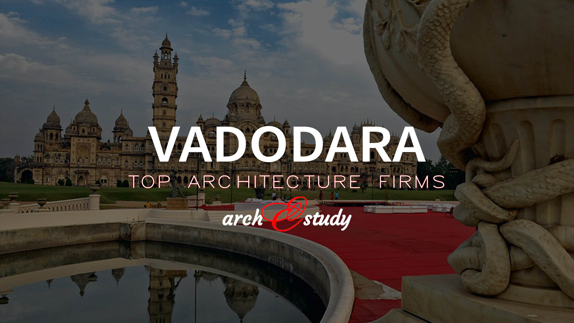 Top 30 Architecture Firms in Vadodara